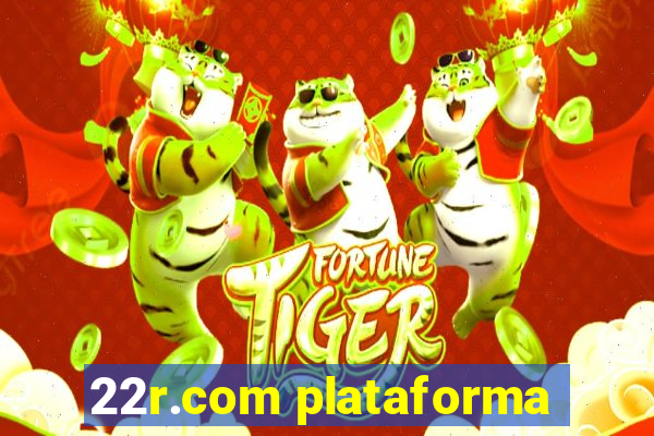 22r.com plataforma